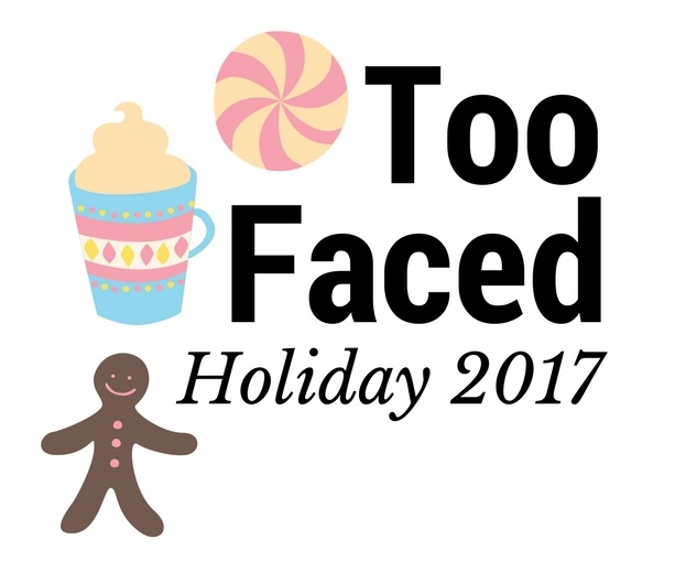 25% Off The Too Faced Holiday Collection